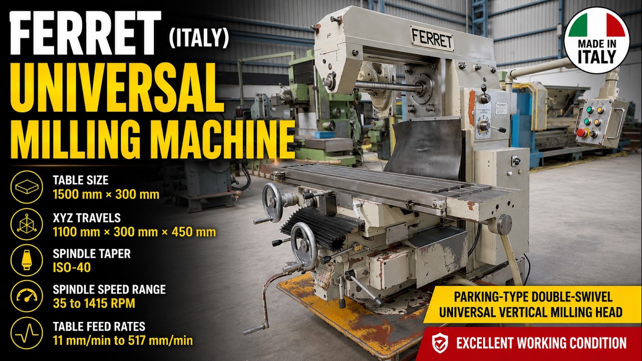 Ferret Machine Ferret (Italy) H-500U Universal Milling Machine – Table Size 1500 × 300 ...
