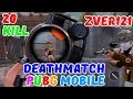 20 KILLS IN GAME MODE  DEATHMATCH  PUBG Mobile