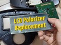 LCD Polarizer Replacement