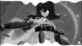 SKY AUDIO EDIT (SHE MY BEST FRIEND YEAH WE NOT A COUPLE)