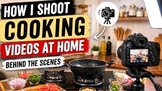 How I Shoot Cooking Videos at Home 🍳| Behind The Scenes