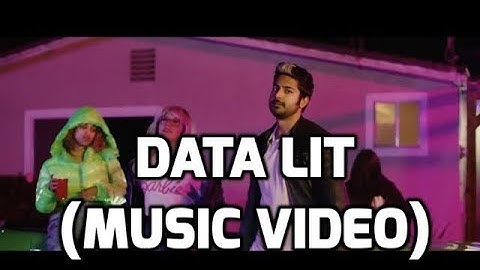 Data Lit (Official Music Video)