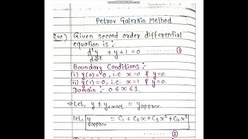 Petrov Galerkin Method - Weighted Residue Method.