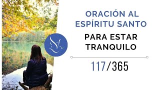 Oración al Espíritu Santo para estar tranquilo