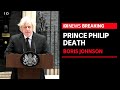 UK Prime Minister Boris Johnson says Prince Philip 'earned the affection of generations' | ABC News