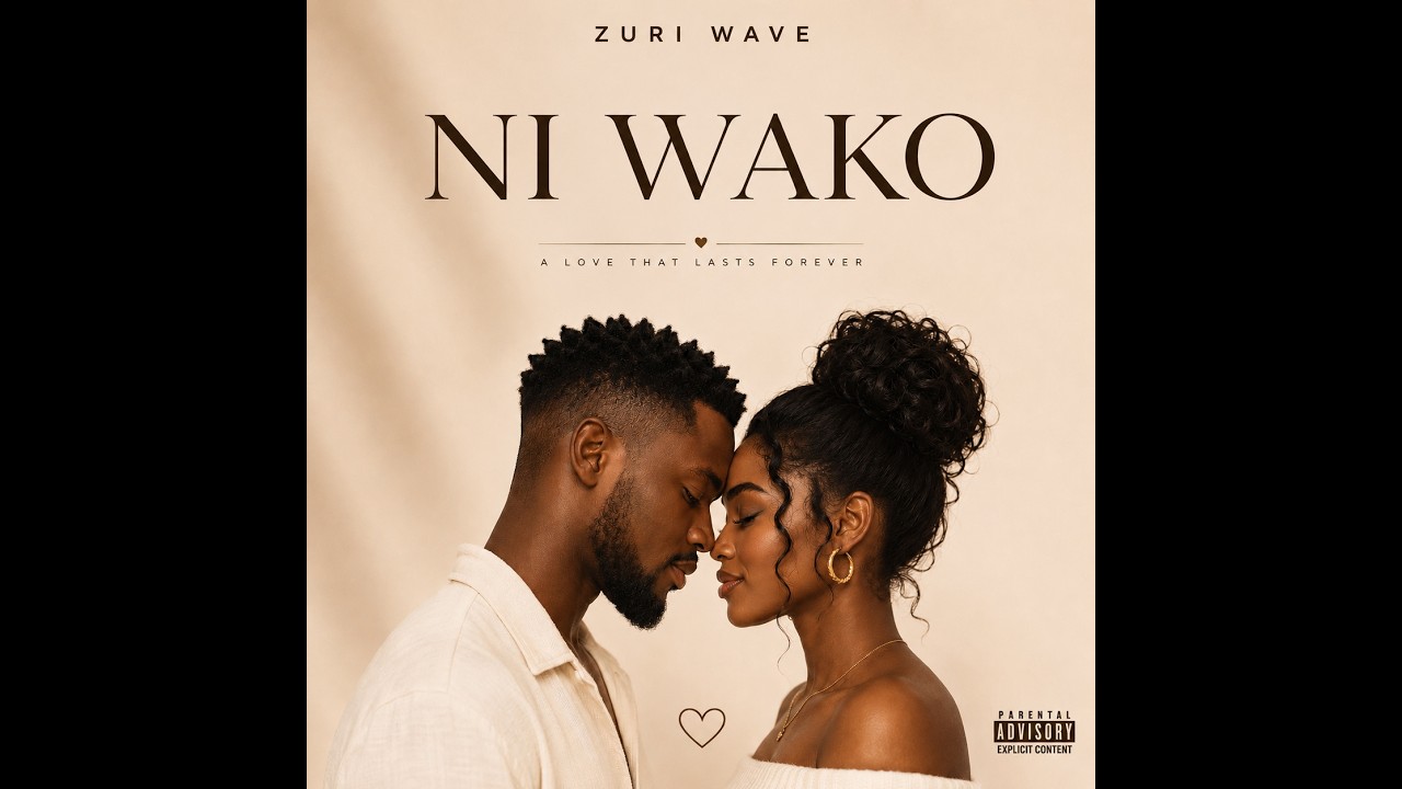 ❤︎wako❤︎ NI WAKO ❤️ | ZURI WAVE (Official Audio) | Swahili Love Song 2026