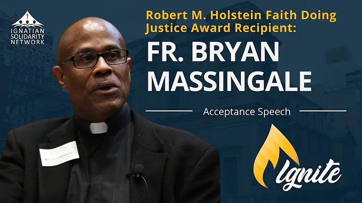 Fr. Bryan Massingale: Robert M. Holstein Faith Doi...