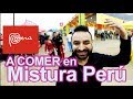 Mistura es la feria de la gastronomía del Perú. Foodies al ataque!!