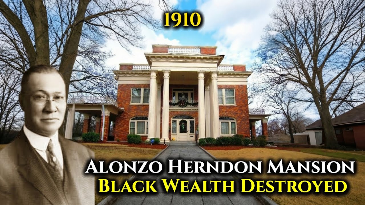 Dark Story of America's Black Insurance Empire Mansion: The Alonzo Herndon Estate Atlanta Destroyed
