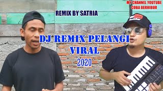 PELANGI - PELANGI VERSI GAYO ACEH || DJ REMIX TIK TOK TERBARU 2020