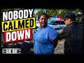 Police Walked Into Absolute Chaos