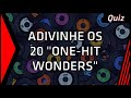 Quiz #8 - One-Hit Wonders