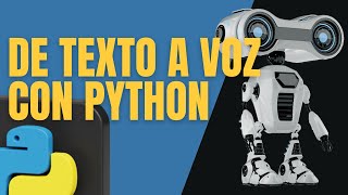 ¡Convierte tus Textos en Audio! Aprende cómo transformar Texto en Audio con Python 🤖