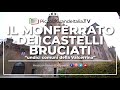 Il Monferrato dei Castelli Bruciati - Piccola Grande Italia