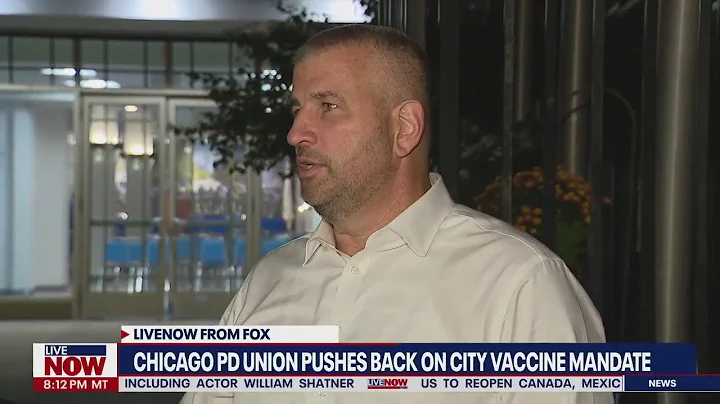 Chicago police union president pushes back on vaccine mandate | LiveNOW from FOX