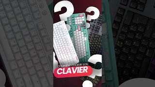 Comment choisir son clavier gamer en 2025 ?
