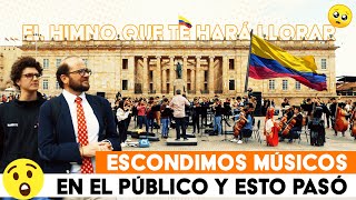EL HIMNO QUE TE HARÁ LLORAR * LA SORPRESA QUE DIMOS CON 130 MÚSICOS EN PLAZA DE BOLÍVAR 😱 #Flashmob