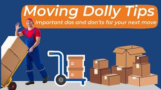 Moving Dolly Dos and Don’ts: How to Use a Moving Dolly the Right Way