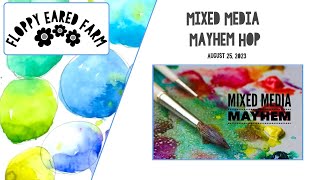 EP #461 Mixed Media Mayhem