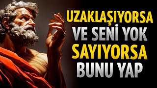 Eğer Uzaklaşir Ve Seni̇ Görmezden Geli̇rse, Bunu Yap %100 İşe Yarayan Şeyler Stoacilik