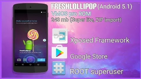(VMOS pro) FreshLollipop 1.1 -  Android 5.1 super lite version - ROOT - XPOSED - GOOGLE SERVICES