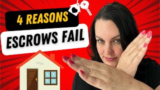 Top 4 Reasons Escrows Fail