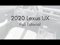 2020 Lexus UX Full Tutorial - Deep Dive