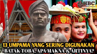 13 UMPAMA BATAK TOBA YANG SERING DIGUNAKAN / SUKU BATAK WAJIB TAU APA ARTI DAN MAKNA UMPAMA INI!!