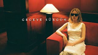 Geceye Sürgün I Anatolian Psychedelic Pop
