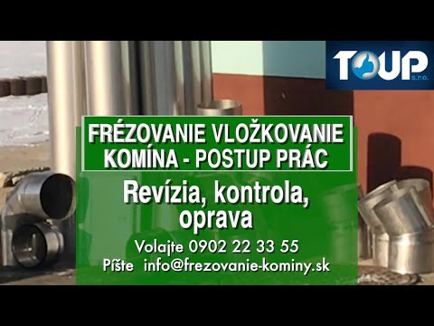 Frézovanie a vložkovanie komína — postup prác