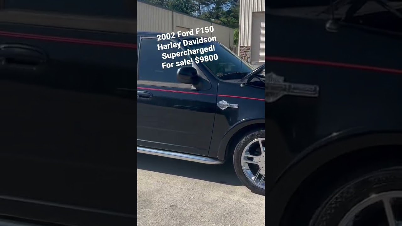 For sale 2002 Ford F150 Harley Davidson edition supercharged.