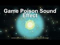 Game Poison Sound Effect