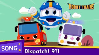 Dispatch 911 Call 911 Whenever You Need Help English Song Kids Song Robottrain Song