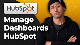 How to Create and Manage Your Dashboards in HubSpot [2026 Full Guide]