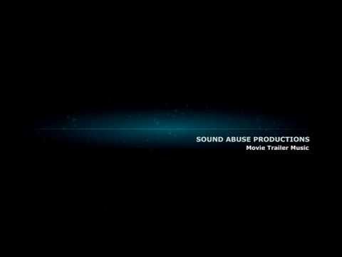 sound-abuse-productions---superhero-movie-trailer-music