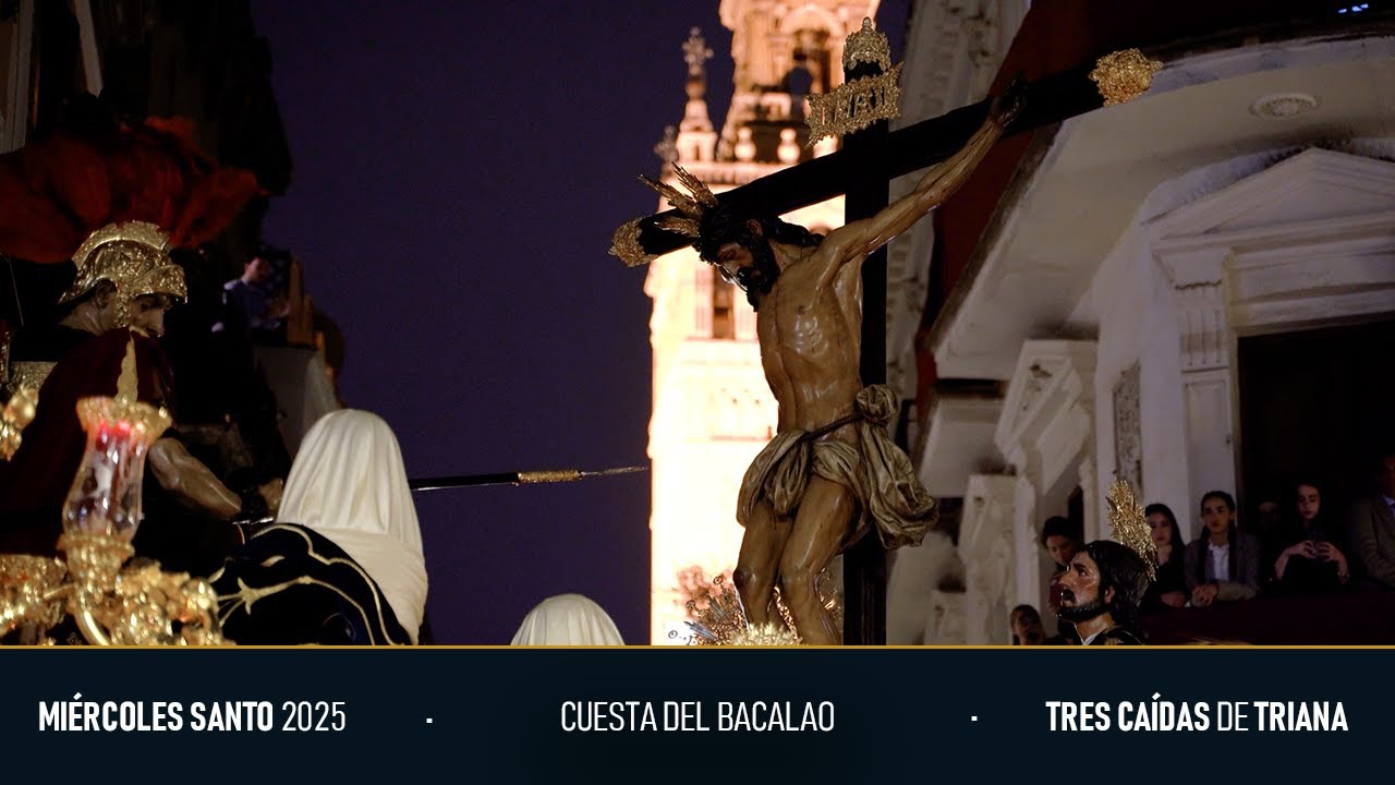 La Lanzada en la Cuesta del Bacalao | Miércoles Santo 2025 | Tres Caídas de Triana