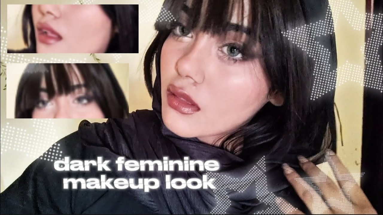 Dark feminine makeup look tutorial ( step by step )