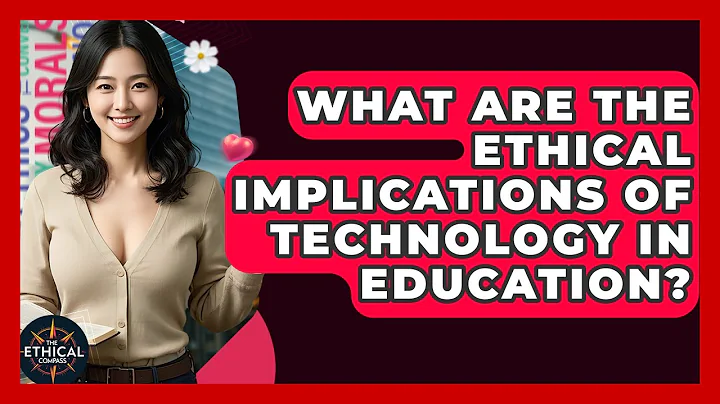 What Are The Ethical Implications Of Technology In Education? - The Ethical Compass