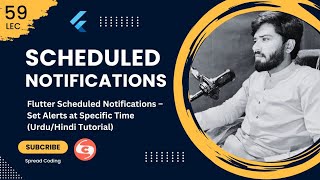 59- Flutter Scheduled Notifications – Set Alerts at Specific Time (Urdu/Hindi Tutorial)
