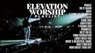 Elevation worship playlist 