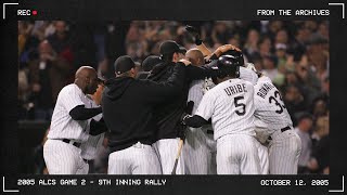 From The Archives: 2005 ALCS Game 2 - 9th Inning Rally (10.12.2005)