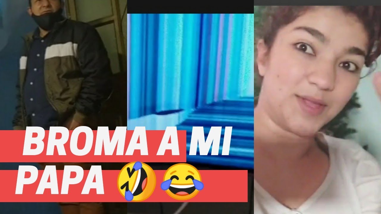 le hice una broma a mi papá 😂 - YouTube