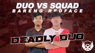 DUO VS SQUAD SAMA REDFACE?! MEMBER BARU BTR ION?