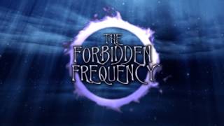 The Forbidden Frequency Channel Trailer