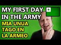 My first day in the army | La unua tago en la armeo