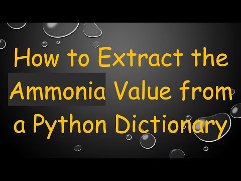 How to Extract the Ammonia Value from a Python Dictionary