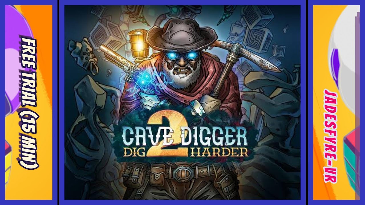 Free Trial Day - (15 min) - Cave Digger 2 - Dig Harder!