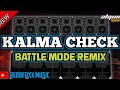 Kalma soundcheck 130 bpm  battle mode remix  dj alquin 2024