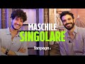 Maschile Singolare, Giancarlo Commare e Gianmarco Saurino: "Non lo chiamate amore omosessuale"