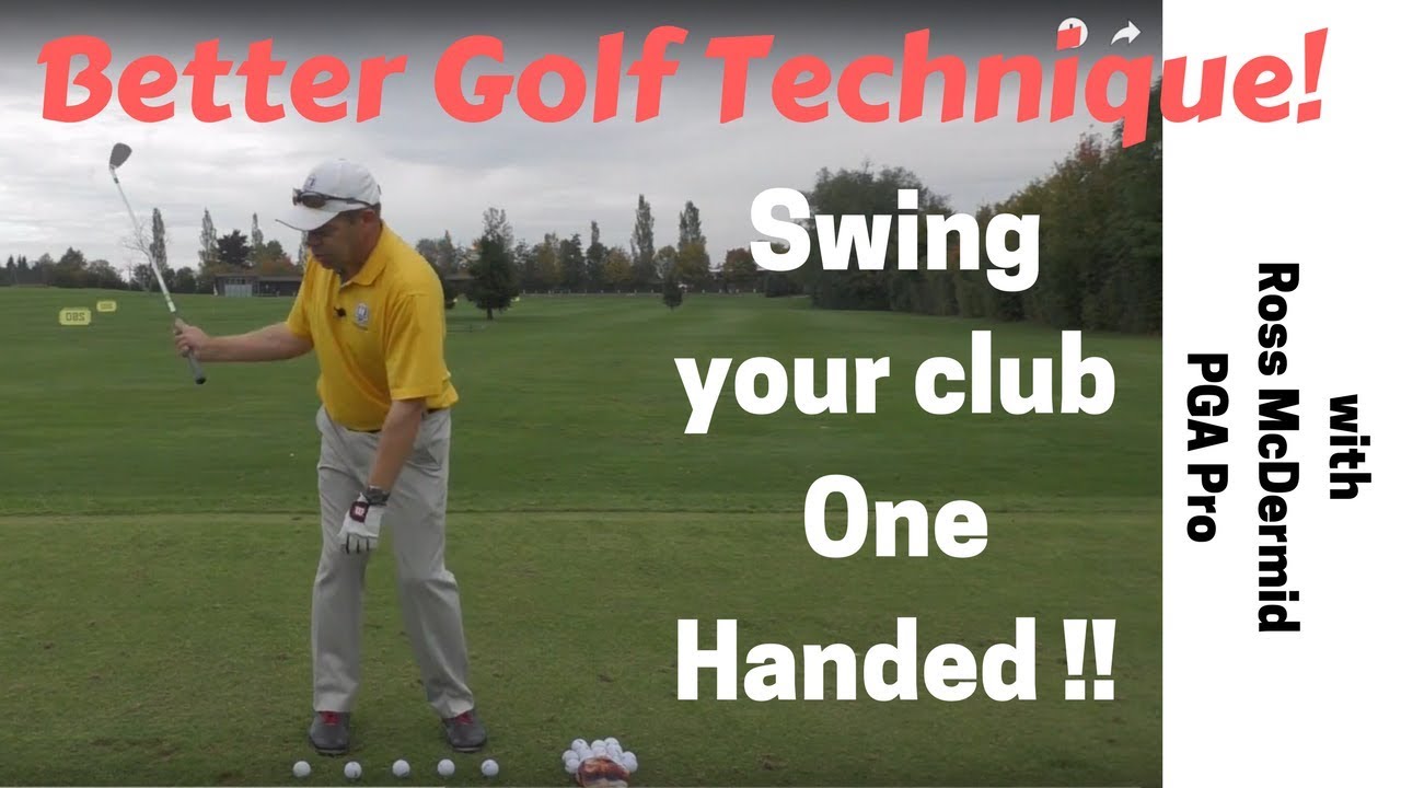 Better Golf Technique...One Handed !! YouTube